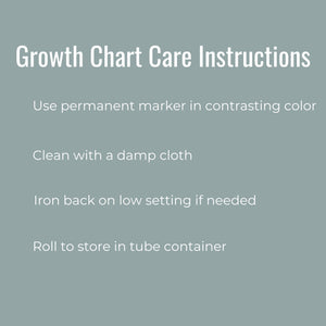 Care instructions for canvas growth charts. 